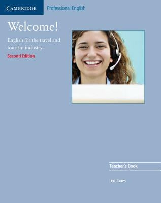Welcome!: English for the Travel and Tourism Industry Paperback Cambridge University Press