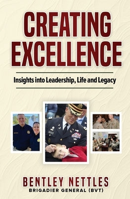 Creating Excellence: Insights Into Leadership, Life and Legacy Paperback Boop Hill Enterprises