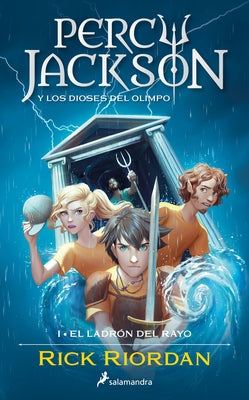 Percy Jackson: El Ladrón del Rayo / The Lightning Thief: Percy Jackson and the Olympians by Riordan, Rick