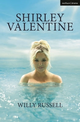 Shirley Valentine Paperback Methuen Drama