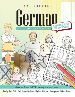 German Picture Book: German Pictorial Dictionary (Color and Learn) Paperback Createspace Independent Publishing Platform
