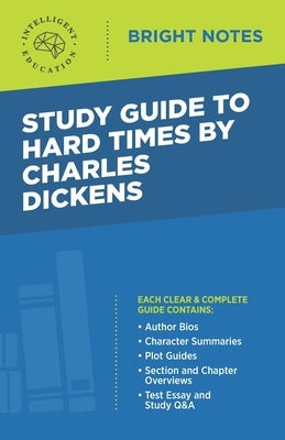 Study Guide to Hard Times by Charles Dickens Paperback Dexterity