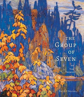 The Group of Seven and Tom Thomson Paperback Firefly Books