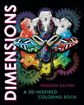 Dimensions: A 3d-Inspired Coloring Book Paperback Plume Books