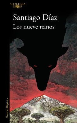 Los Nueve Reinos / The Nine Realms by Díaz, Santiago
