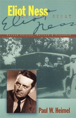 Eliot Ness: The Real Story Paperback Cumberland House Publishing