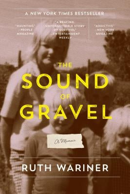 The Sound of Gravel: A Memoir Paperback Flatiron Books