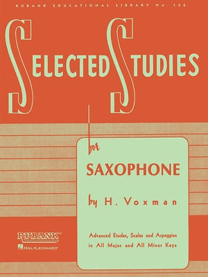 Selected Studies Saxophone Sheet Music Advanced Etudes and Exercises Rubank Educational Library Vol. 106 Woodwind Method Book Paperback Rubank Publications