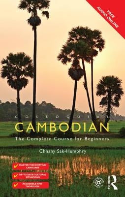 Colloquial Cambodian: The Complete Course for Beginners (New Edition) Paperback Routledge