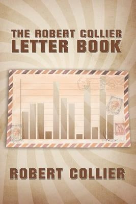The Robert Collier Letter Book Paperback www.bnpublishing.com