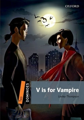 V Is for Vampire Paperback Oxford University Press, USA