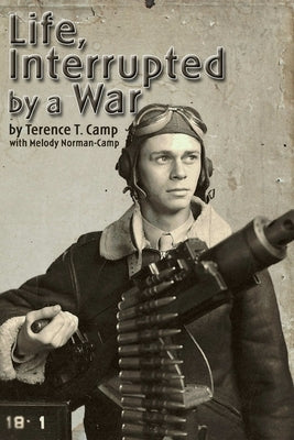 Life, Interrupted by a War Paperback Lulu.com