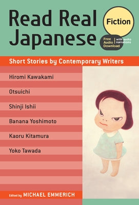 Read Real Japanese Fiction: Short Stories by Contemporary Writers (Free Audio Download) Paperback Kodansha