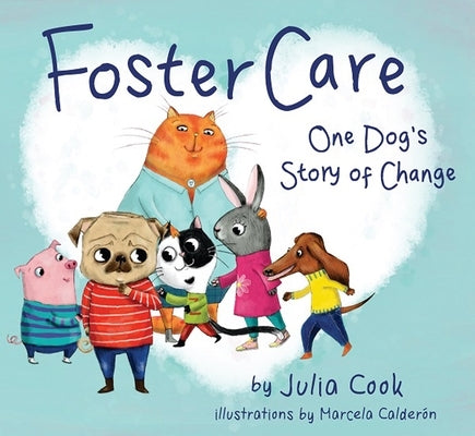 Foster Care: One Dog's Story of Change Paperback National Center for Youth Issues