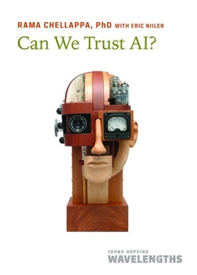 Can We Trust Ai? Paperback Johns Hopkins University Press