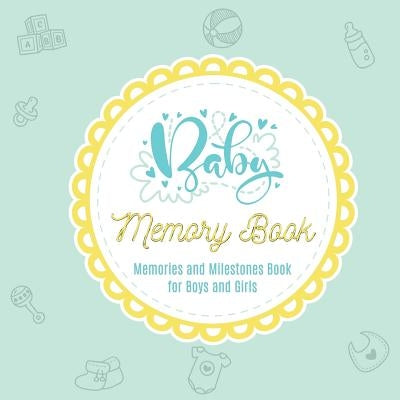 Baby Books First Year Memory Book: Baby Journal and Baby Memory Book for Boys and Girls Baby Shower Gift Baby Keepsake Book Baby Milestone Book Paperback Innovative Press