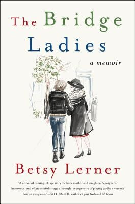The Bridge Ladies: A Memoir Paperback Harper Perennial