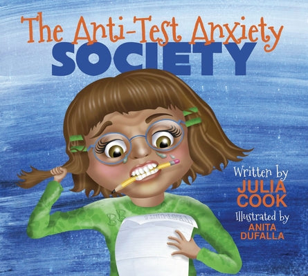 The Anti-Test Anxiety Society Paperback National Center for Youth Issues