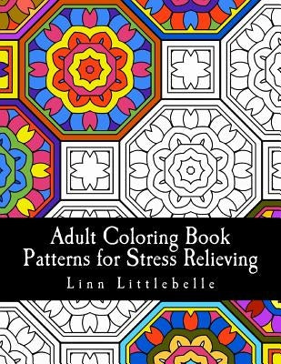 Adult Coloring Book - Patterns for Stress Relieving Paperback Createspace Independent Publishing Platform