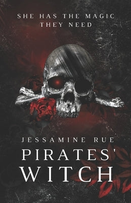 Pirate's Witch: A Dark Reverse Harem MMM+F Pirate Romance by Rue, Jessamine