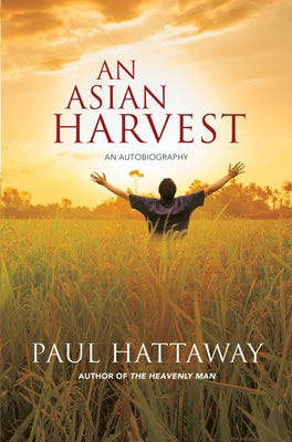 An Asian Harvest: An Autobiography Paperback Kregel Publications