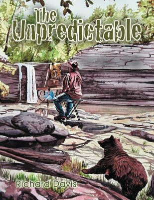 The Unpredictable Paperback WestBow Press