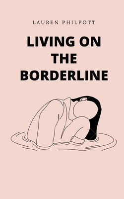 Living on the Borderline Paperback Libresco Feeds Private Limited