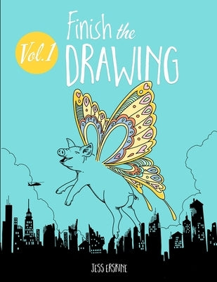 Finish the Drawing (Volume 1): 50 creative prompts for artists of all ages to sketch, color and draw! Paperback Rolling Donut Press