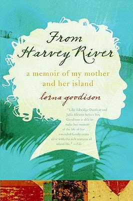 From Harvey River: A Memoir of My Mother and Her Island Paperback Amistad Press