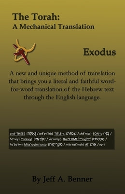 The Torah: A Mechanical Translation - Exodus Paperback Virtualbookworm.com Publishing