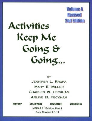 Activities Keep Me Going and Going: Volume A Paperback Idyll Arbor