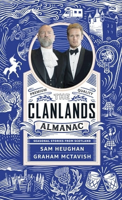 Clanlands Almanac: Seasonal Stories from Scotland Paperback Mobius