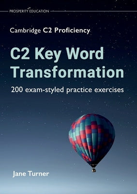 C2 Key Word Transformation Paperback Prosperity Education