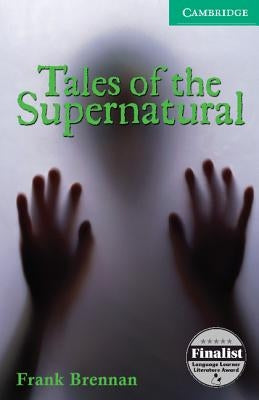 Tales of the Supernatural Level 3 Paperback Cambridge University Press
