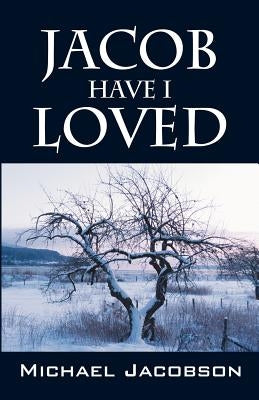 Jacob Have I Loved Paperback Outskirts Press