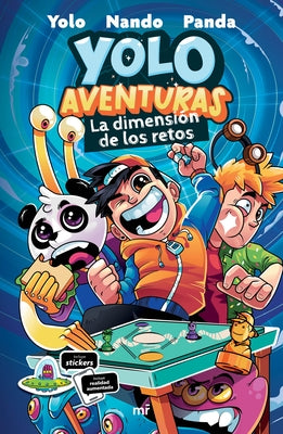 Yolo Aventuras. La Dimensión de Los Retos / Yolo Aventuras: The Challenges Dimension by Yolo Nando Panda