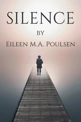 Silence Paperback Newman Springs Publishing, Inc.
