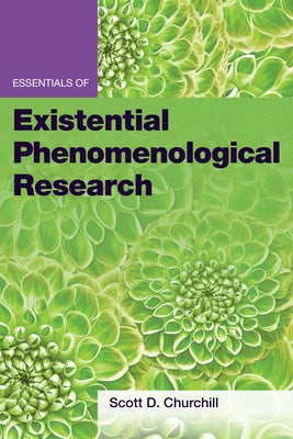 Essentials of Existential Phenomenological Research Paperback American Psychological Association (APA)