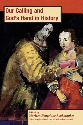 Our Calling and God's hand in History, PB (vol 6) Paperback Piquant Publishing