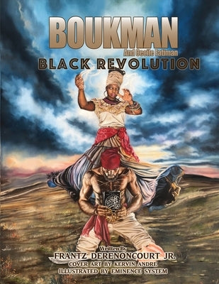 Boukman and Cecile Fatiman: Black Revolution Paperback Thorobred Books