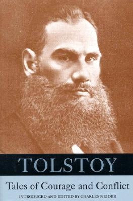 Tolstoy: Tales of Courage and Conflict Paperback Cooper Square Press