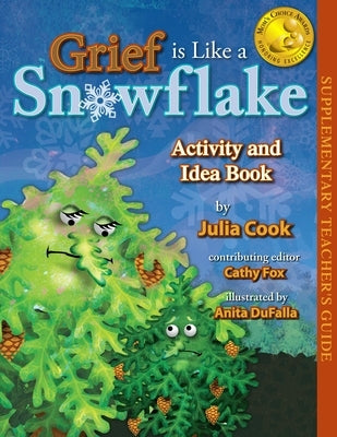 Grief Is Like a Snowflake Activity and Idea Book Paperback National Center for Youth Issues