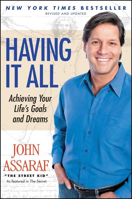 Having It All: Achieving Your Life's Goals and Dreams Paperback Atria Books