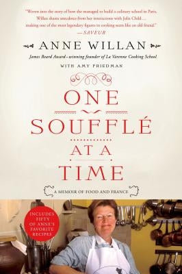One Souffle at a Time: A Memoir of Food and France Paperback St. Martin's Griffin