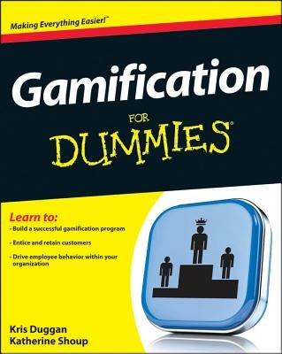 Business Gamification for Dummies Paperback John Wiley & Sons