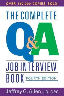 The Complete Q&A Job Interview Book Paperback Wiley