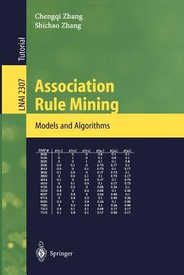 Association Rule Mining: Models and Algorithms Paperback Springer