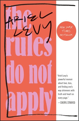 The Rules Do Not Apply: A Memoir Paperback Random House Trade