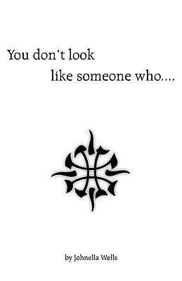You Don't Look Like Someone Who.... Paperback Trafford Publishing