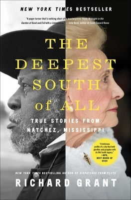 The Deepest South of All: True Stories from Natchez, Mississippi Paperback Simon & Schuster